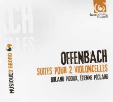 Offenbach: Suites pour deux violoncelles